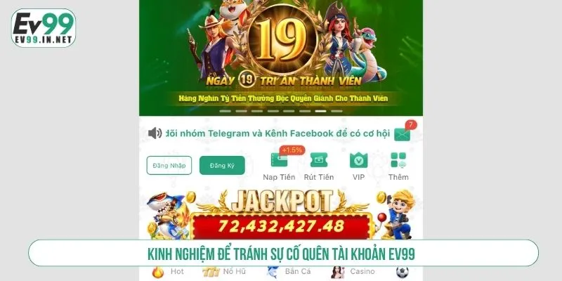 Quên Tài Khoản EV99 – Hướng Dẫn Lấy Lại Truy Cập Đơn Giản Kinh nghiệm để tránh sự cố quên tài khoản EV99