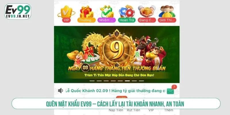 Quên Mật Khẩu EV99 – Cách Lấy Lại Tài Khoản Nhanh, An Toàn Quên Mật Khẩu EV99
