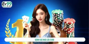 đánh giá nhà cái EV99
