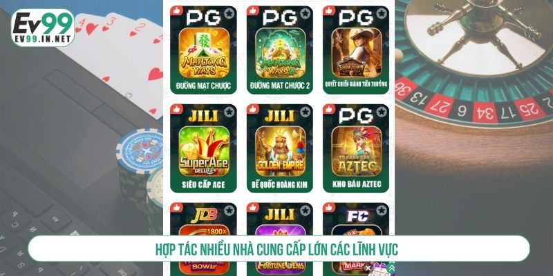 Giải Đáp: EV99 Có Uy Tín Không? Sự Thực Tin Đồn Lừa Đảo Hợp tác nhiều nhà cung cấp lớn các lĩnh vực